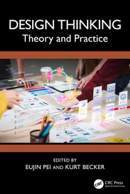 Design Thinking: Theory and Practice