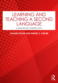 Learning and Teaching a Second Language: A Pragmatic Perspective