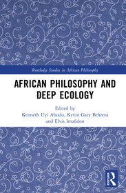 African Philosophy and Deep Ecology African Philosophy and Deep Ecology