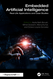 Embedded Artificial Intelligence: Real-Life Applications and Case Studies