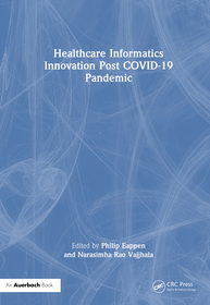Healthcare Informatics Innovation Post COVID-19 Pandemic Healthcare Informatics Innovation Post COVID-19 Pandemic
