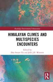 Himalayan Climes and Multispecies Encounters