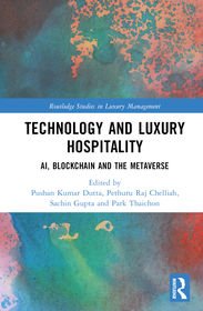 Technology and Luxury Hospitality: AI, Blockchain and the Metaverse