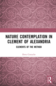 Nature Contemplation in Clement of Alexandria: Elements of the Method
