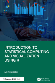 Introduction to Statistical Computing and Visualization Using R