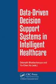 Data-Driven Decision Support System in Intelligent HealthCare