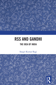 RSS and Gandhi: The Idea of India