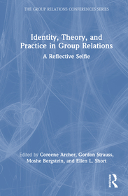 Identity, Theory, and Practice in Group Relations: A Reflective Selfie