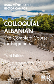 Colloquial Albanian: The Complete Course for Beginners