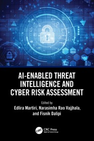 AI-Enabled Threat Intelligence and Cyber Risk Assessment AI-Enabled Threat Intelligence and Cyber Risk Assessment