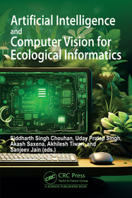 Artificial Intelligence and Computer Vision for Ecological Informatics Artificial Intelligence and Computer Vision for Ecological Informatics