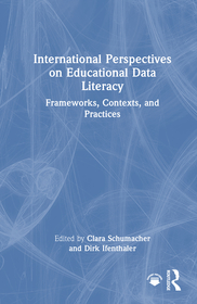 International Perspectives on Educational Data Literacy: Frameworks, Contexts, and Practices