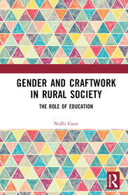 Gender and Craftwork in Rural Society: The Role of Education Gender and Craftwork in Rural Society: The Role of Education