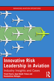 Innovative Risk Leadership in Aviation: Industry Insights and Cases