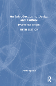 An Introduction to Design and Culture: 1900 to the Present