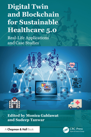 Digital Twin and Blockchain for Sustainable Healthcare 5.0: Real-Life Applications and Case Studies