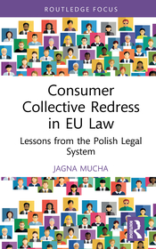Consumer Collective Redress in EU Law: Lessons from the Polish Legal System