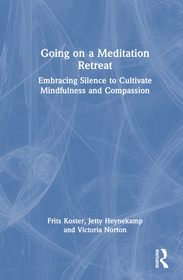 Going on a Meditation Retreat: Embracing Silence to Cultivate Mindfulness and Compassion Going on a Meditation Retreat: Embracing Silence to Cultivate Mindfulness and Compassion