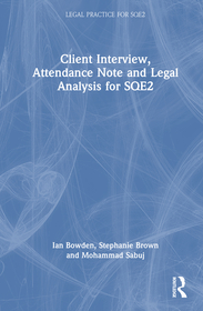 Client Interview, Attendance Note and Legal Analysis for SQE2