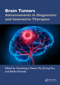 Brain Tumors: Advancements in Diagnostics and Innovative Therapies Brain Tumors: Advancements in Diagnostics and Innovative Therapies