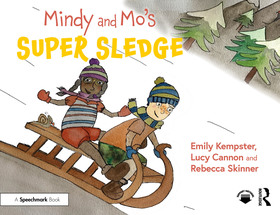 Mindy and Mo?s Super Sledge Mindy and Mo?s Super Sledge