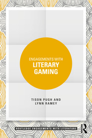 Engagements with Literary Gaming