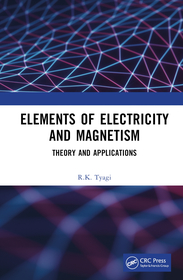 Elements of Electricity and Magnetism: Theory and Applications