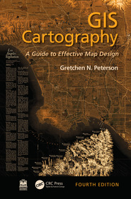 GIS Cartography: A Guide to Effective Map Design GIS Cartography: A Guide to Effective Map Design