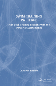 SWIM TRAINING PATTERNS: Plan your Training Sessions with the Power of Mathematics