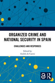 Organized Crime and National Security in Spain: Challenges and Responses