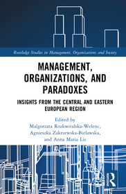 Management, Organizations, and Paradoxes: Insights from the Central and Eastern European Region