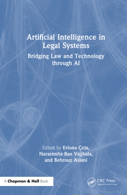 Artificial Intelligence in Legal Systems: Bridging Law and Technology through AI Artificial Intelligence in Legal Systems: Bridging Law and Technology through AI