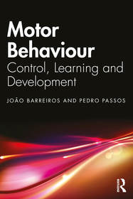 Motor Behavior: Control, Learning and Development Motor Behavior: Control, Learning and Development