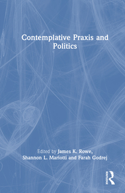 Contemplative Praxis and Politics