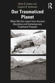 Our Traumatized Planet: A Stark Perspective on the Earth?s Environmental Crises