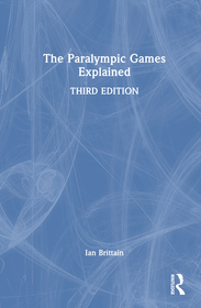 The Paralympic Games Explained