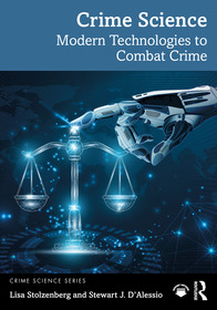 Crime Science: Modern Technologies to Combat Crime