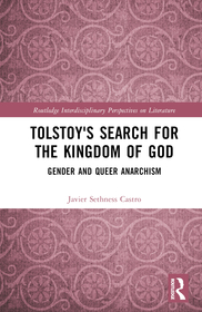 Tolstoy's Search for the Kingdom of God: Gender and Queer Anarchism