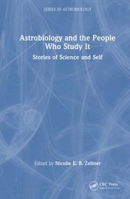 Astrobiology and the People Who Study It: Stories of Science and Self