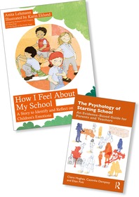 The Psychology of Starting School and How I Feel About My School: An Evidence-Based Guide for Parents and Teachers Guidebook and Storybook Set The Psychology of Starting School and How I Feel About My School: An Evidence-Based Guide for Parents and Teachers Guidebook and Storybook Set