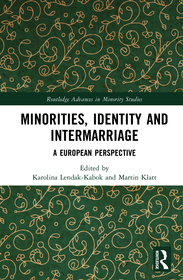 Minorities, Identity and Intermarriage: A European Perspective