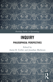 Inquiry: Philosophical Perspectives Inquiry: Philosophical Perspectives