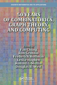 50 years of Combinatorics, Graph Theory, and Computing 50 years of Combinatorics, Graph Theory, and Computing