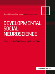Developmental Social Neuroscience: A Special Issue of Social Neuroscience