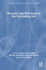 Recovery and Well-being in the Performing Arts