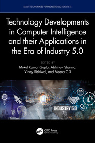 Technology Developments in Computer Intelligence and their Applications in the era of Industry 5.0