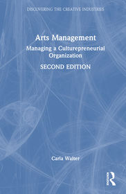 Arts Management: Managing a Culturepreneurial Organization