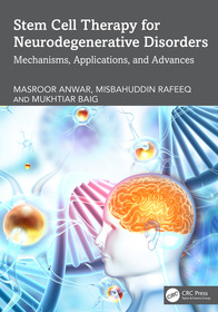 Stem Cell Therapy for Neurodegenerative Disorders: Mechanisms, Applications, and Advances
