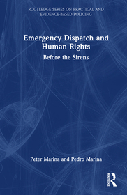 Emergency Dispatch and Human Rights: Before the Sirens