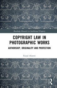 Copyright Law in Photographic Works: Authorship, Originality, and Protection